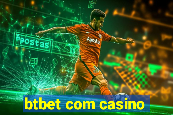 btbet com casino